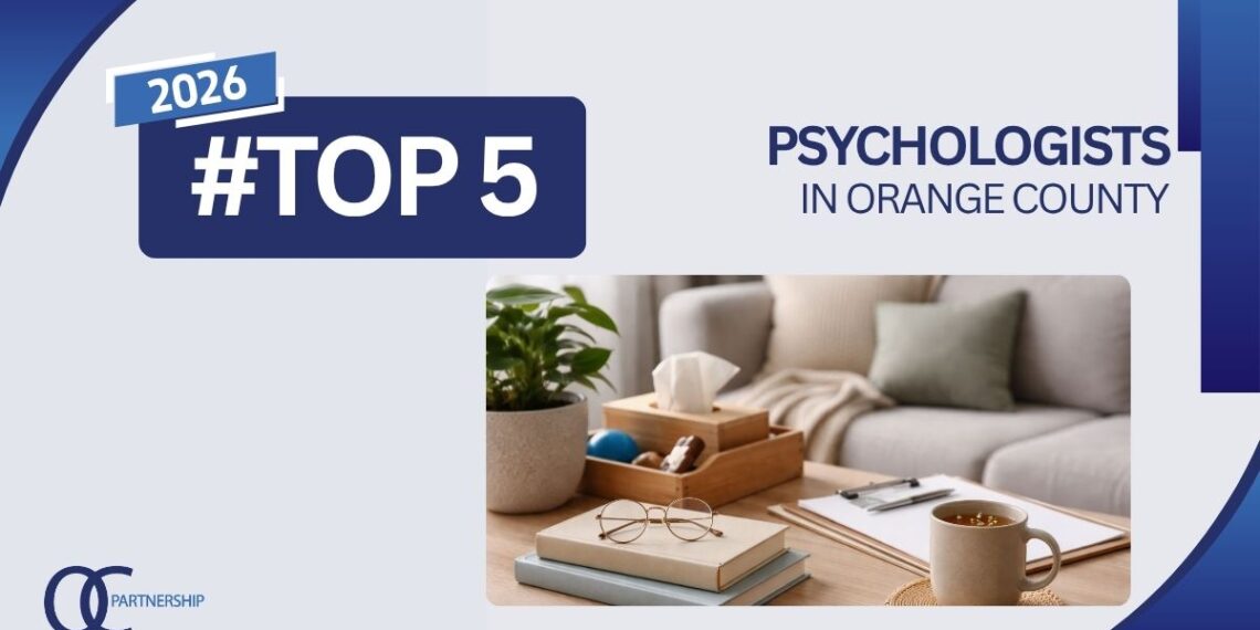 5 Best Psychologists In Orange County, CA (2026 Rankings)